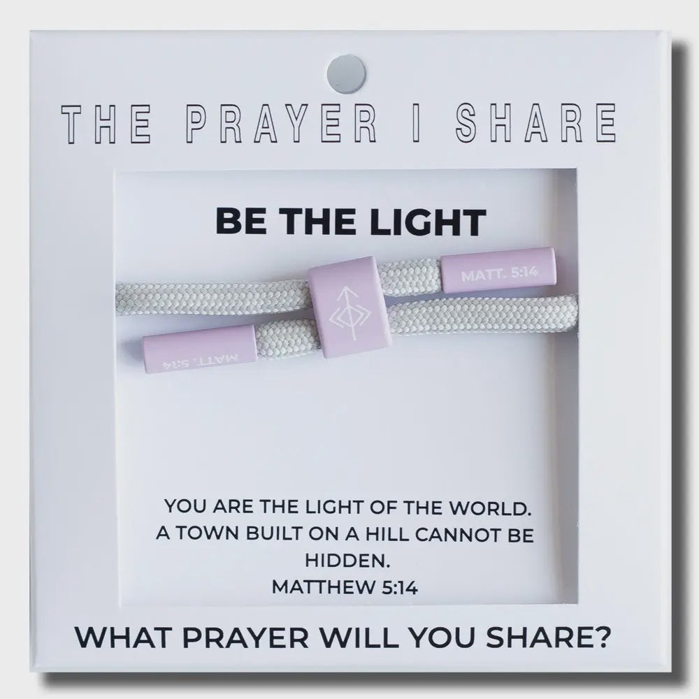 The Prayer I Share - Be The Light