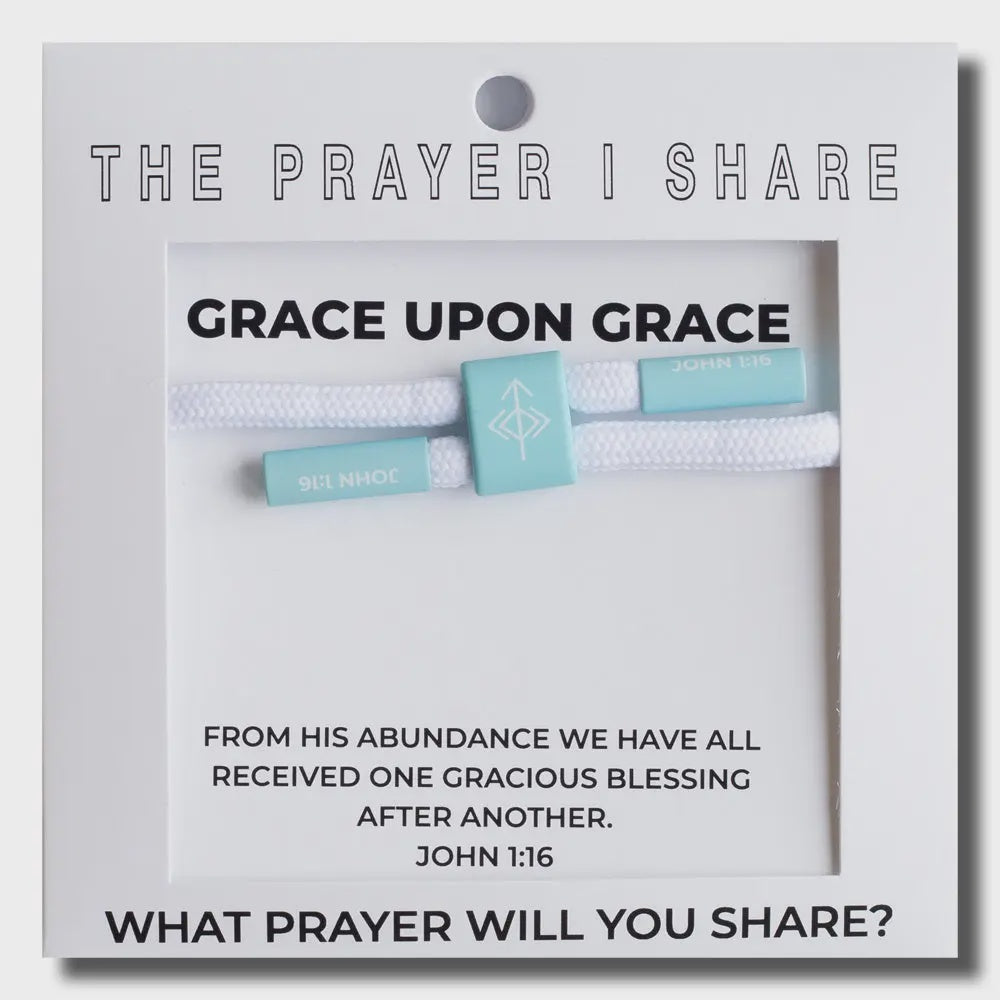 The Prayer I Share - Grace Upon Grace