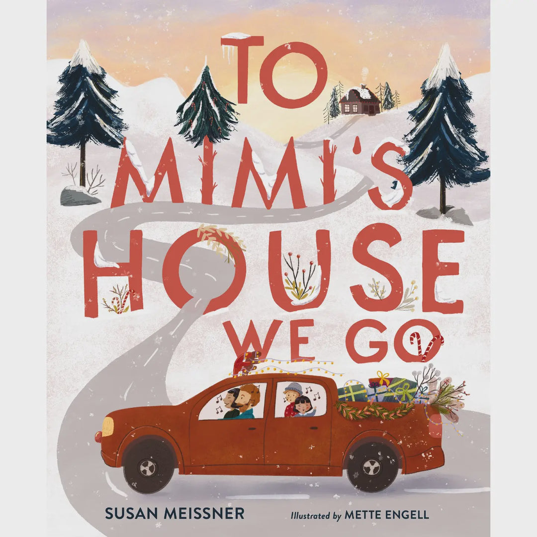 To Mimi's House We Go Book