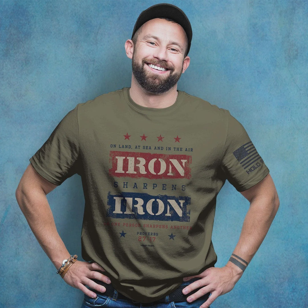 Hold Fast Iron Sharpens Iron Proverbs 27:17 Mens T-Shirt