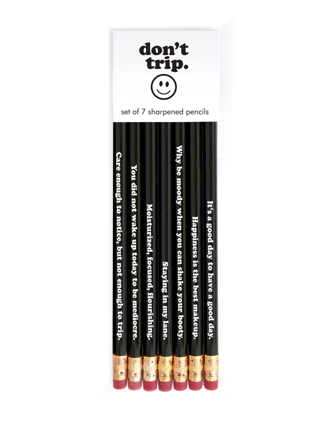 Snifty Quotable Pencils Don't Trip