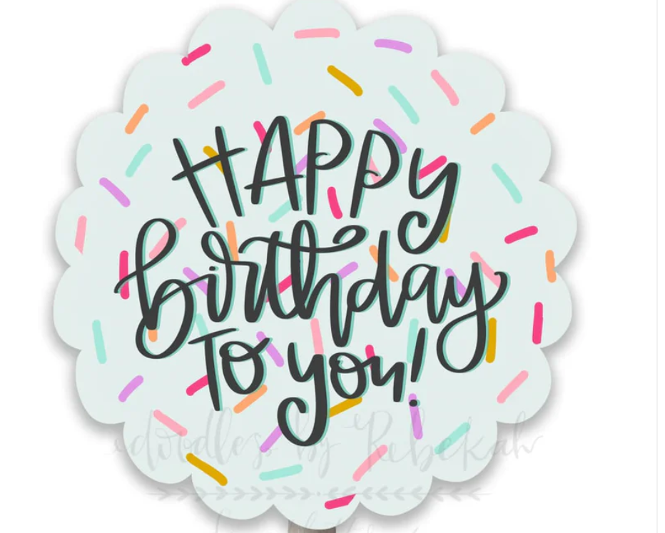 Doodles by Rebekah  Happy Birthday to You Topper