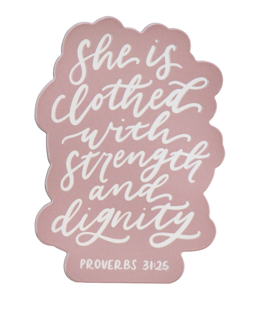 Christian Art Strength and Dignity Pink Magnet - Proverbs 31:25