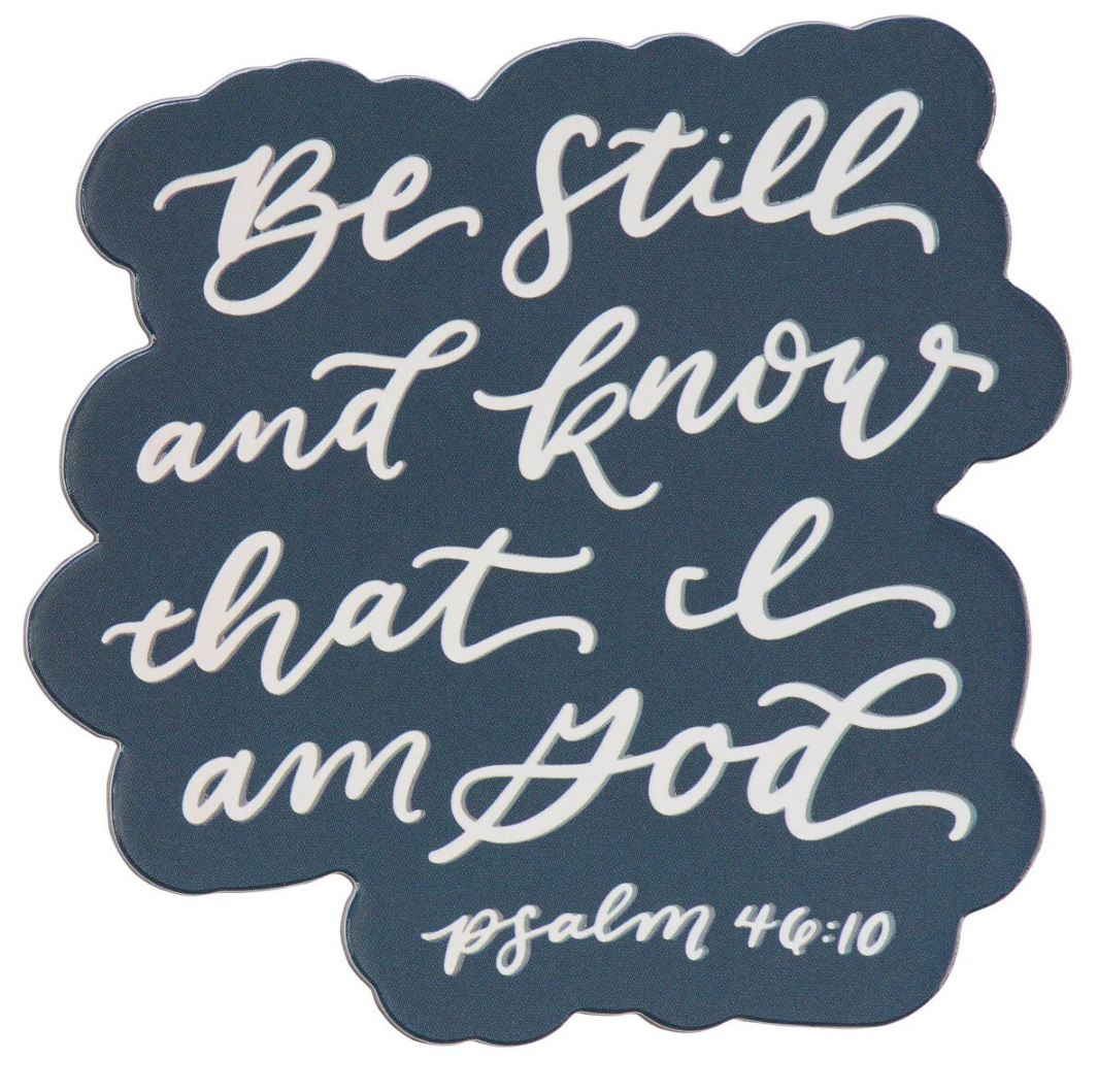 Christian Art Be Still and Know Teal Magnet - Psalm 46:10